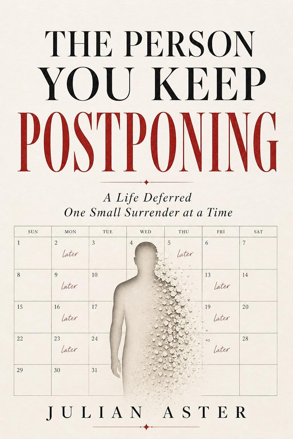The Person You Keep Postponing